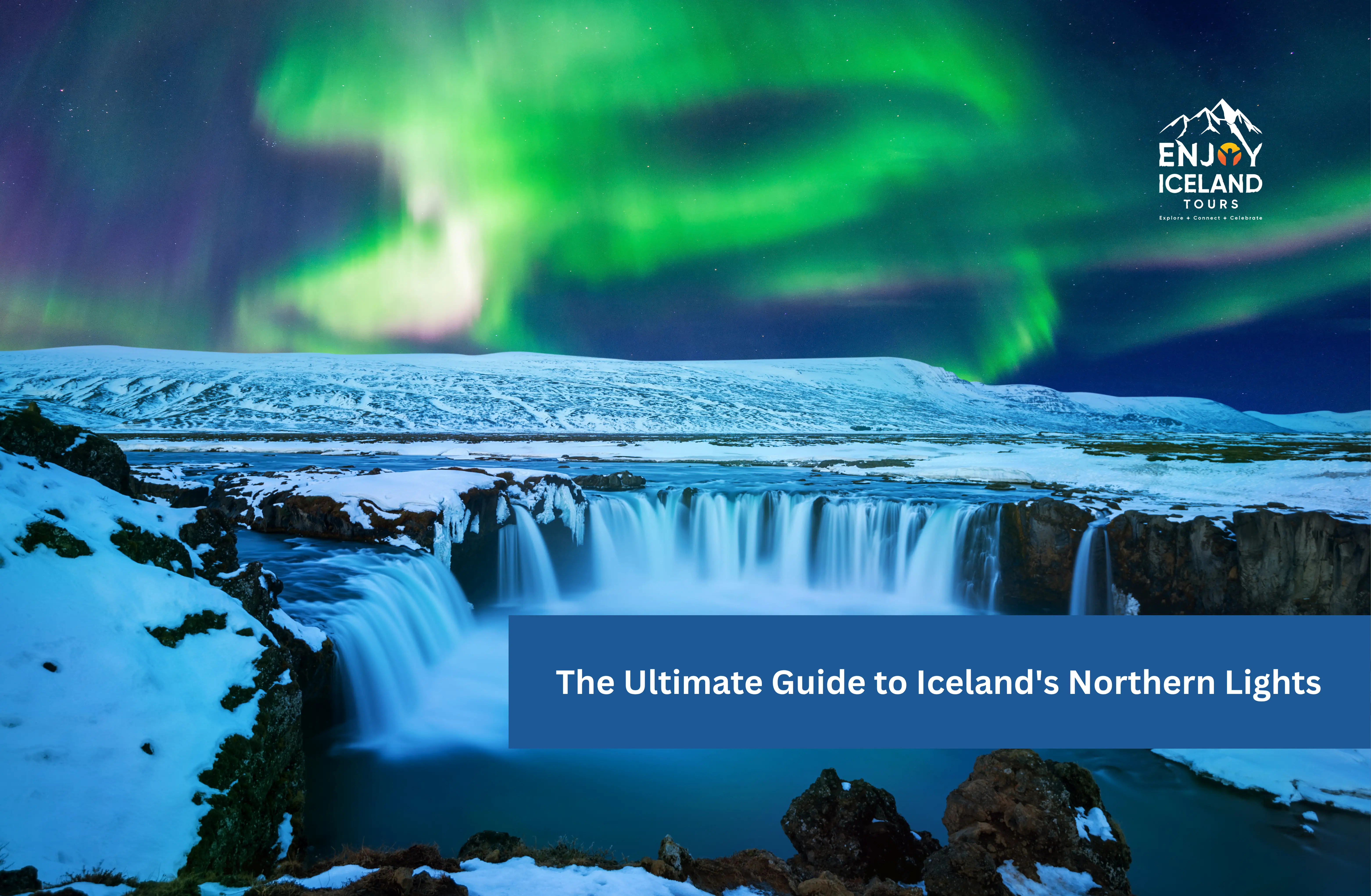 Your Ultimate Guide to the Northern lights in Iceland